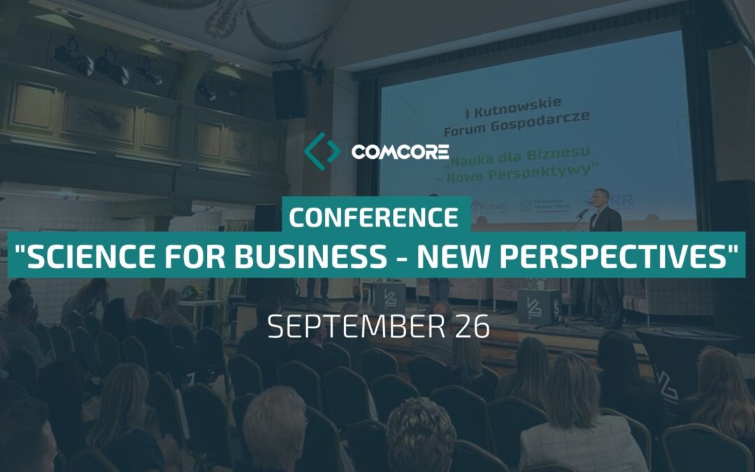 Comcore at the “Science for Business – New Perspectives” conference